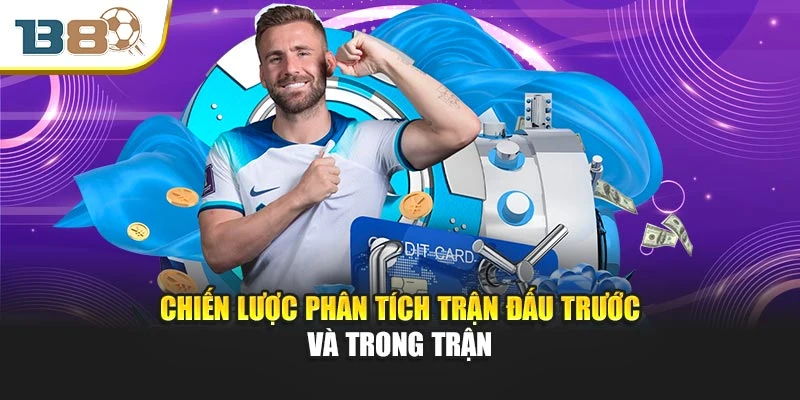 Kèo Rung Cơ Hội Vàng Cho Cược Thủ Thông Minh Tại B8 2 Chiến lược phân tích trận đấu trước và trong trận
